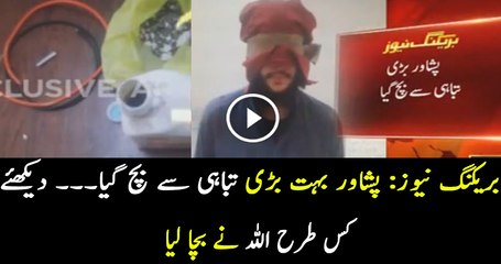 Peshawar Saved from a Big Disaster by Police and CTD