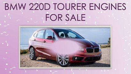 BMW 220d Tourer Engines for Sale
