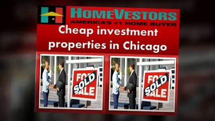 Cheap investment properties in Chicago