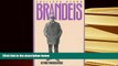 PDF [DOWNLOAD] Brandeis: Beyond Progressivism (American Political Thought) READ ONLINE