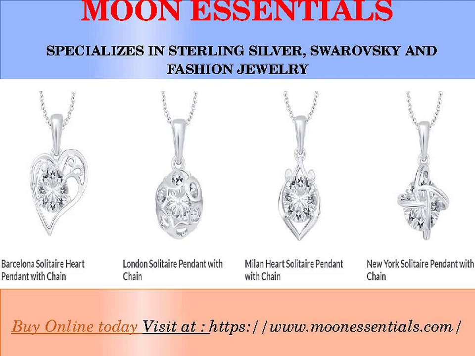 Moon Essentials specializes in Sterling Silver, Swarovsky and Fashion Jewelry