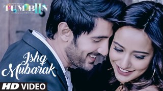 ISHQ_MUBARAK_Full_Video_Song_-_Tum_Bin_2_Title_Song_Teri_Faritaad_-_Arijit_Singh