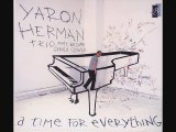 YARON HERMAN TRIO - A TIME FOR EVERYTHING - Layla Layla