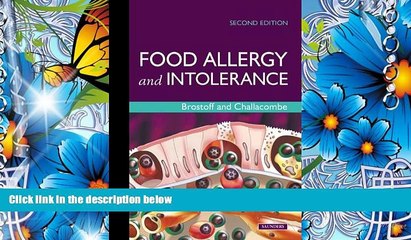 PDF [DOWNLOAD] Food Allergy and Intolerance, 2e Jonathan Brostoff MA  DM  DSc(Med)  FRCP  FRCPath