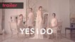 YES I DO | Trailer | STUDIO+