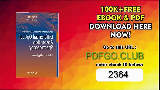 Differential Optical Absorption Spectroscopy_ Principles and Applications (Physics of Earth and Space Environments) 2008th Edition