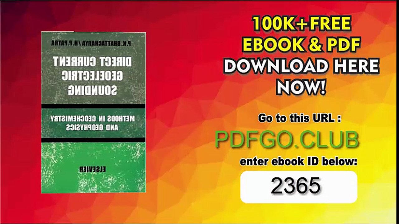 Direct Current Geoelectric Sounding, Volume 9_ Principles and Interpretation, Methods in Geochemistry and Geophysics