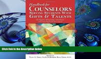 READ book Handbook for Counselors Serving Students With Gifts and Talents: Development,