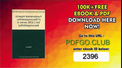 Fundamental Aspects of Biocompatibility, Volume 1 (CRC Series in Biocompatibility) 1st Edition