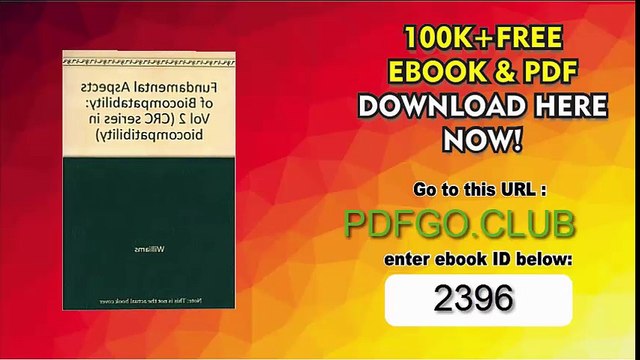 Fundamental Aspects of Biocompatibility, Volume 1 (CRC Series in Biocompatibility) 1st Edition