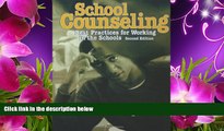 READ book School Counseling: Best Practices for Working in the Schools Rosemary A. Thompson Trial