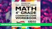 READ book Common Core Math Workbook, Grade 4: Multiple Choice, Daily Math Practice Grade 4 Argo