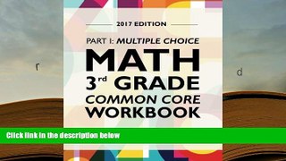 READ book Argo Brothers Math Workbook, Grade 3: Common Core Multiple Choice (3rd Grade) 2017