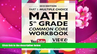 READ book Argo Brothers Math Workbook, Grade 5: Common Core Multiple Choice (5th Grade) 2017