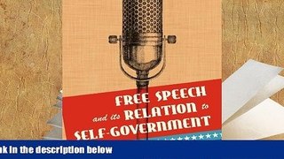 PDF [FREE] DOWNLOAD  Free Speech and its Relation to Self-Government TRIAL EBOOK