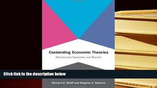 Popular Book  Contending Economic Theories: Neoclassical, Keynesian, and Marxian  For Trial