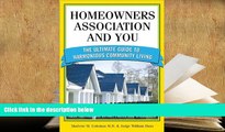 BEST PDF  Homeowners Association and You: The Ultimate Guide to Harmonious Community Living (You