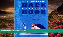 PDF [DOWNLOAD] The healthy back exercise book: Achieving   maintaining a healthy back Deborah