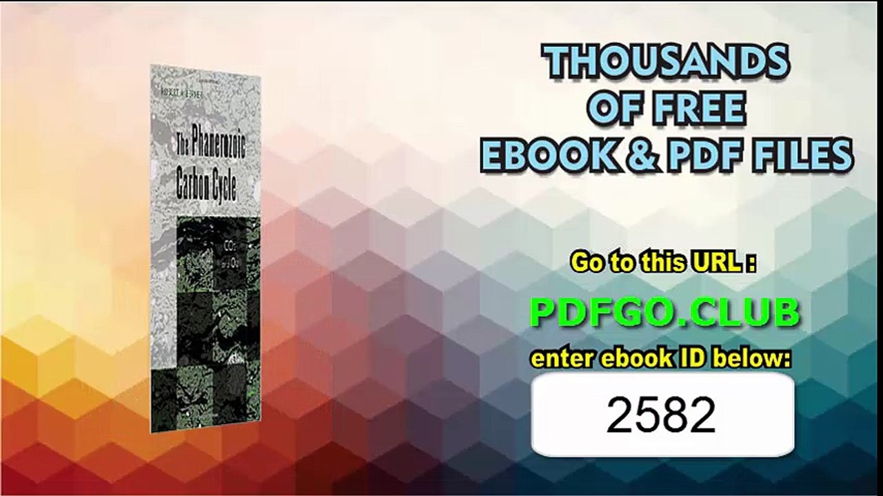 The Phanerozoic Carbon Cycle_ CO[2 and O[2 1st Edition