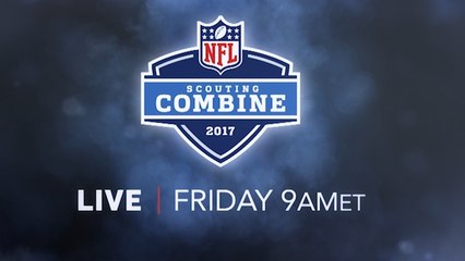NFL Scouting Combine Fri 9 am