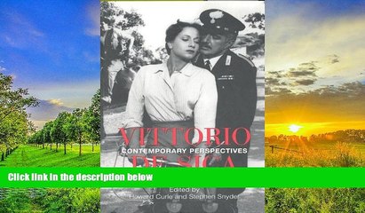 Read Online Vittorio De Sica: Contemporary Perspectives (Toronto Italian Studies)   BOOK ONLINE