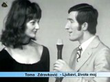 Toma Zdravković - Ljubavi, živote moj