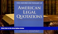 PDF [FREE] DOWNLOAD  The Oxford Dictionary of American Legal Quotations FOR IPAD