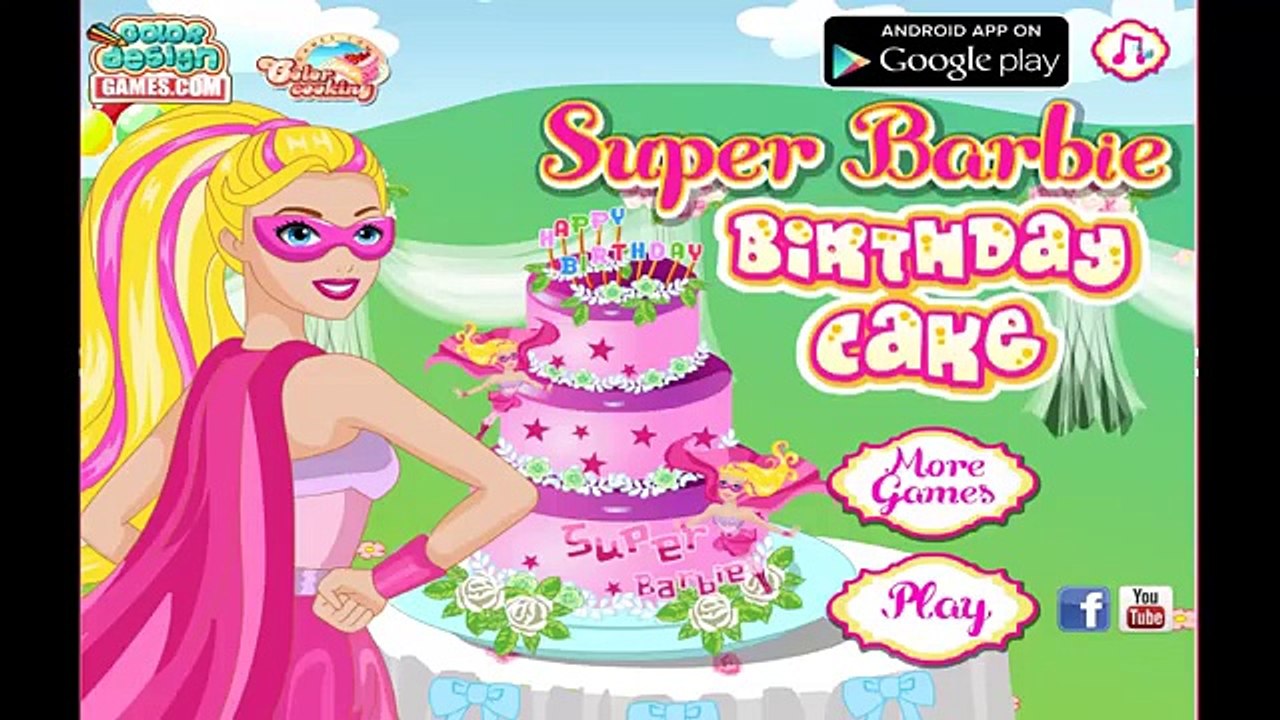 Super Pastel de Cumpleaños de Barbie dibujos animados Video Juego Para los Niños de HOY en día ES MI CUMPLEAÑOS Y tengo MI