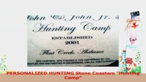 PERSONALIZED HUNTING Stone Coasters Hunting Camp 556af375