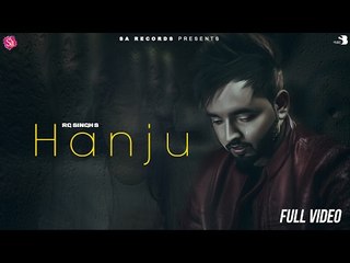 Hanju Full HD Video Song RG Singh -- Latest Punjabi Songs 2017