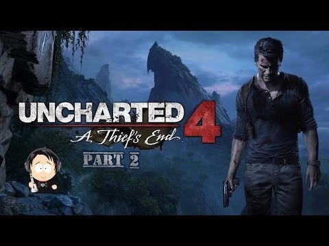 Uncharted 4: A Thief's End Part 2 (Reupload)