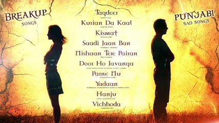 BREAKUP SONGS _ Top Punjabi Sad Songs For Broken Hearts _ New Punjabi Songs 2017-knSWaI1gkVA