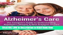eBook Free Alzheimer s Care - The Caregiver s Guide to Understanding Alzheimer s Disease   Best