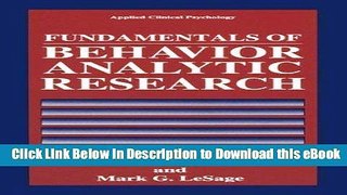 Download [PDF] Fundamentals of Behavior Analytic Research (Nato Science Series B:) read online