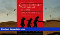 Kindle eBooks  Seizures and Epilepsy in Childhood: A Guide (Johns Hopkins Press Health Books