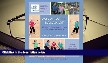 PDF [FREE] DOWNLOAD  Move With Balance: Healthy Aging Activities for Brain and Body Karen Anne