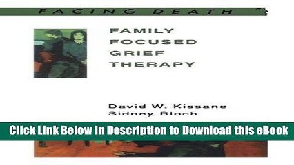 Audiobook Free Family Focused Grief Therapy: A Model of Family-Centred Care during Palliative Care