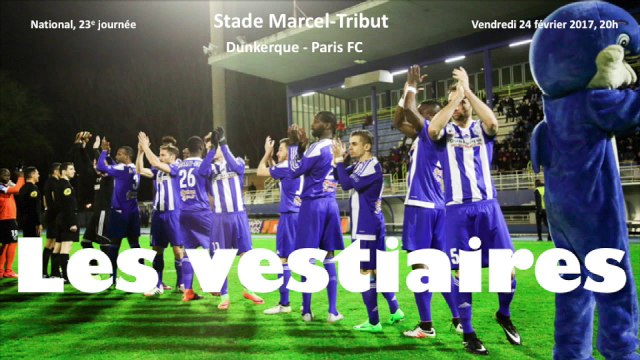 Dunkerque-Paris FC 1-0, National, 23e journée, 24 février 2017, les vestiaires