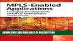 Audiobook Free MPLS-Enabled Applications: Emerging Developments and New Technologies (Wiley Series
