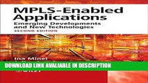 PDF Free MPLS-Enabled Applications: Emerging Developments and New Technologies (Wiley Series on