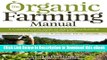 eBook Free The Organic Farming Manual: A Comprehensive Guide to Starting and Running a Certified