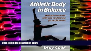 PDF [DOWNLOAD] Athletic Body in Balance Gray Cook  Pre Order