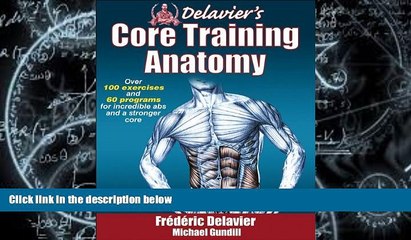 BEST PDF  Delavier s Core Training Anatomy Frederic Delavier  Trial Ebook