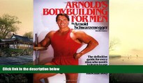 PDF [FREE] DOWNLOAD  Arnold s Bodybuilding for Men Arnold Schwarzenegger For Ipad