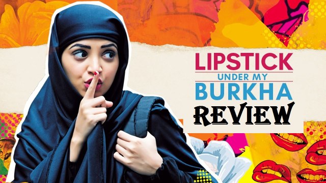 LIPSTICK UNDER MY BURKHA Movie- Kabir Khan Says Central Board Of Film Certification Should Not Refused To Certify The Film