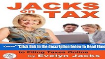 Read Jacks on Tax: Your Do-It-Yourself Guide to Filing Taxes Online Best Collection