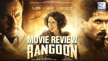 Rangoon Movie Review By Bharati Pradhan