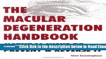 [PDF] The Macular Degeneration Handbook: Natural Ways to Prevent   Reverse It Best Book