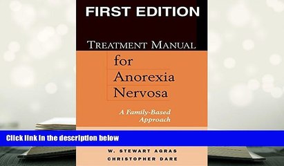 Kindle eBooks  Treatment Manual for Anorexia Nervosa, First Edition: A Family-Based Approach READ