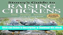 eBook Free Storey s Guide to Raising Chickens, 3rd Edition: Care, Feeding, Facilities Free PDF
